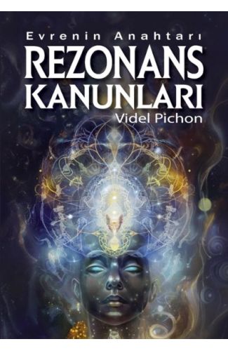 Evrenin Anahtarı – Rezonans Kanunları