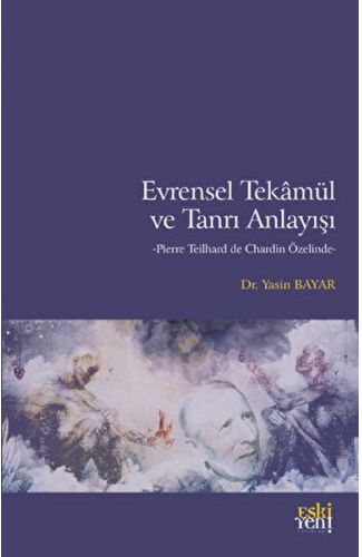 Evrensel Tekamül ve Tanrı Anlayışı
