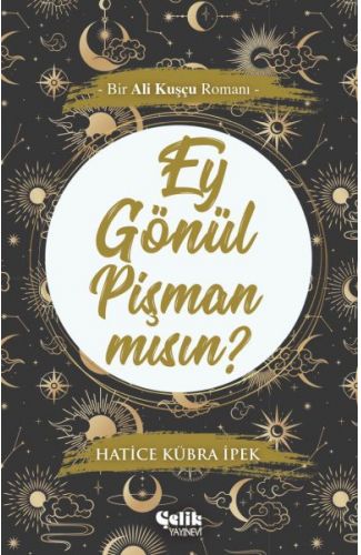 Ey Gönül Pişman Mısın?