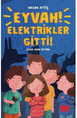 Eyvah Elektrikler Gitti!