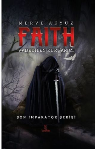 Faith - Vadedilen Kurtarıcı
