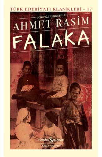 Falaka (Günümüz Türkçesiyle) - Türk Edebiyatı Klasikleri (Ciltli)