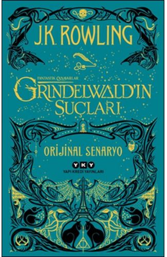 Fantastik Canavarlar: Grindelwald’ın Suçları - Orijinal Senaryo