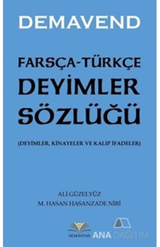 Farsça Türkçe Deyimler Sözlüğü
