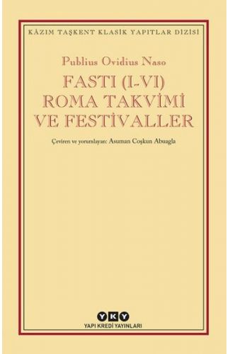 Fasti (I-VI) Roma Takvimi ve Festivaller