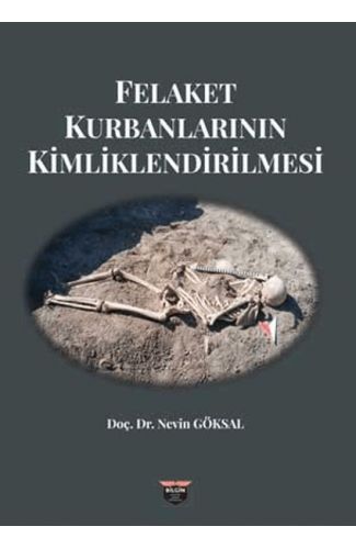 Felaket Kurbanlarının Kimliklendirilmesi