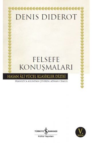 Felsefe Konuşmaları - Hasan Ali Yücel Klasikleri