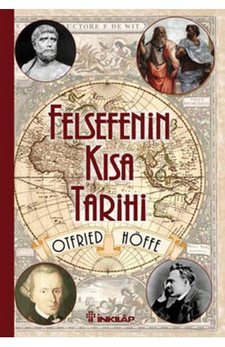 Felsefenin Kısa Tarihi (Otfried Höffe)