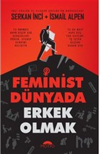 Feminist Dünyada Erkek Olmak