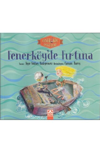 Fener Köy Öyküleri Fenerköy'de Fırtına