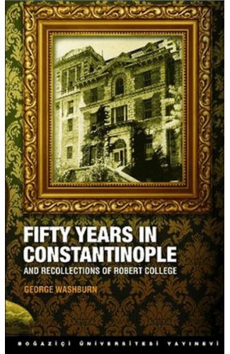 Fifty Years in Constantinople