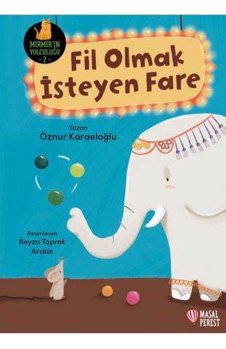 Fil Olmak İsteyen Fare