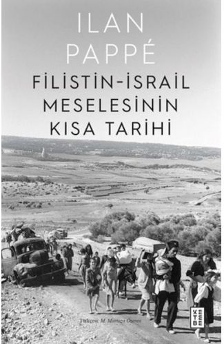Filistin-İsrail Meselesinin Kısa Tarihi