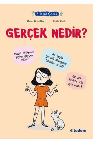 Filozof Çocuk - Gerçek Nedir?
