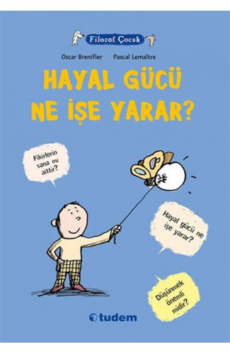 Filozof Çocuk - Hayal Gücü Ne İşe Yarar?