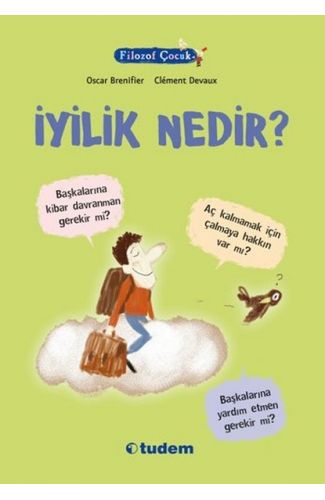 Filozof Çocuk - İyilik Nedir?