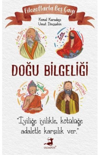 Filozoflarla Beş Çayı: Doğu Bilgeliği