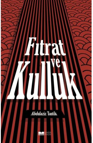 Fıtrat Ve Kulluk