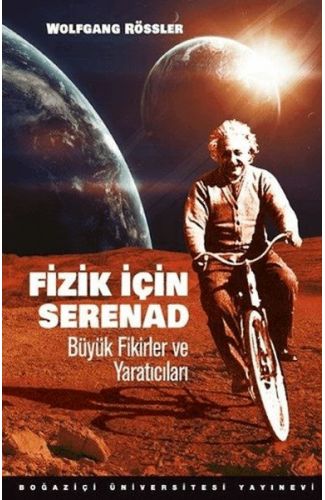 Fizik İçin Serenad Büyük Fikirler Ve Yaratıcıları