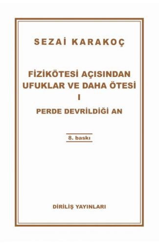 Fizikötesi Açısından Ufuklar ve Daha Ötesi 1