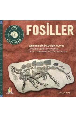 Fosiller Genç Bir Bilim İnsanı İçin Kılavuz