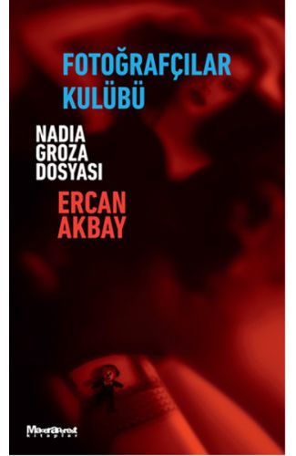 Fotoğrafçılar Kulübü Nadia Groza Dosyası