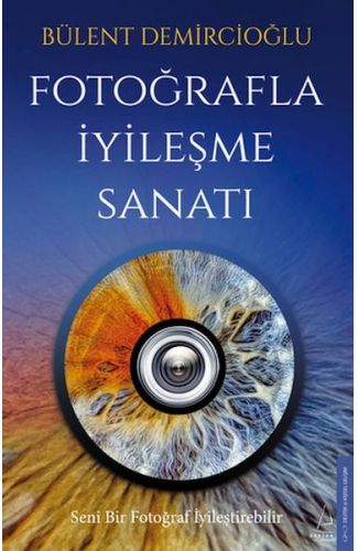 Fotoğrafla İyileşme Sanatı