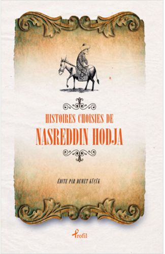 Fransızca Seçme Hikayeler Nasreddin Hoca