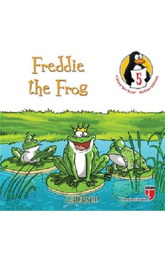 Freddie the Frog - Leadership / Character Education Stories 5