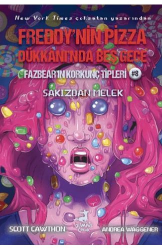 Freddy’nin Pizza Dükkanı’nda Beş Gece Fazbear’ın Korkunç Tipleri 8: Sakızdan Melek