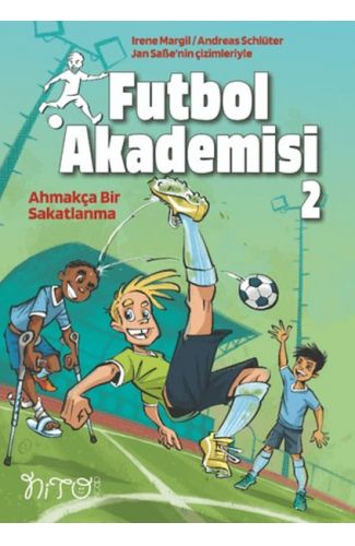 Futbol Akademisi 2 Ahmakça Bir Sakatlanma