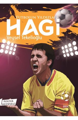 Futbolun Yıldızları Hagi (Poster Hediyeli)