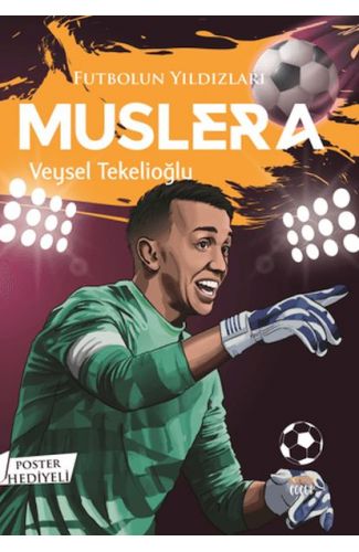Futbolun Yıldızları Muslera (Poster Hediyeli)