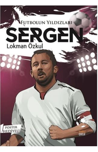 Futbolun Yıldızları Sergen (Poster Hediyeli)