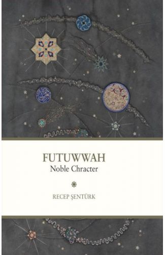 Futuwwah Noble Character