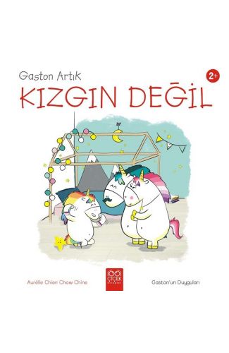 Gaston Artık Kızgın Değil - Gaston’un Duyguları