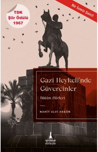 Gazi Heykeli’nde Güvercinler