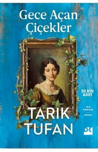 Gece Açan Çiçekler