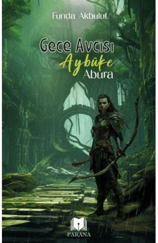 Gece Avcısı Aybüke - Abura