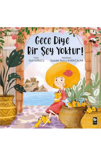 Gece Diye Bir Şey Yoktur!
