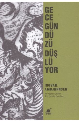 Gece Gündüzü Düşlüyor