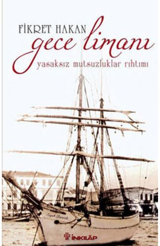 Gece Limanı  Yasaksız Mutsuzluklar Rıhtımı