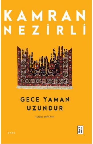 Gece Yaman Uzundur