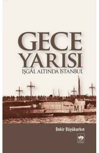 Gece Yarısı İşgal Altında İstanbul