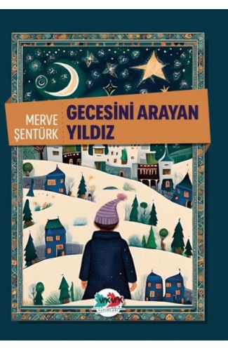 Gecesini Arayan Yıldız