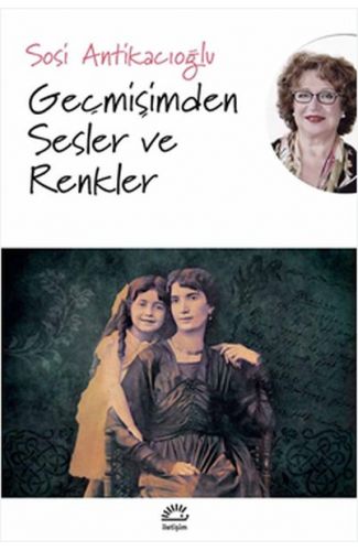Geçmişimden Sesler ve Renkler