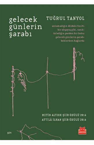 Gelecek Günlerin Şarabı