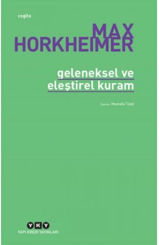 Geleneksel Ve Eleştirel Kuram