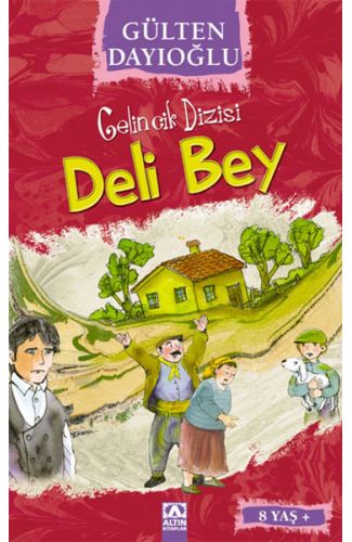 Gelincik Dizisi - Deli Bey
