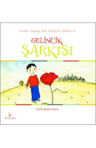 Gelincik Şarkısı